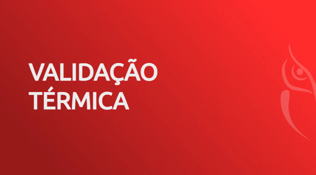 Imagem sobre validação térmica na indústria farmacêutica