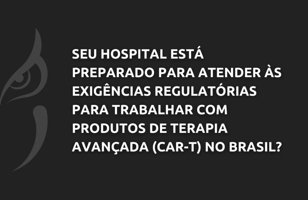 Terapia avançada CAR-T no Brasil